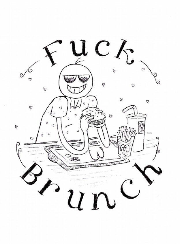 Fuck Brunch